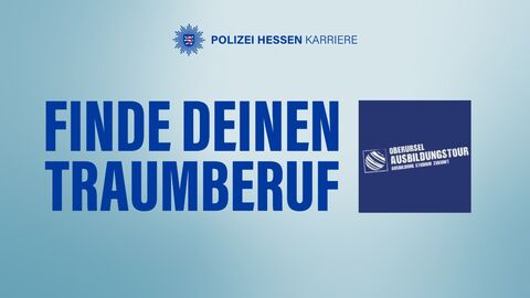 Werbebild mit der Aufschrift „Finde deinen Traumberuf - Oberurseler Ausbildungstour